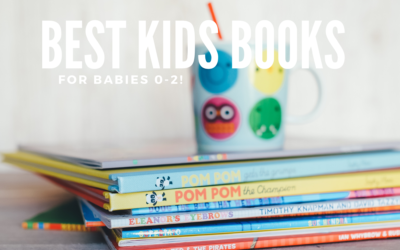 Best Kids Books for Babies Ages 0-2!