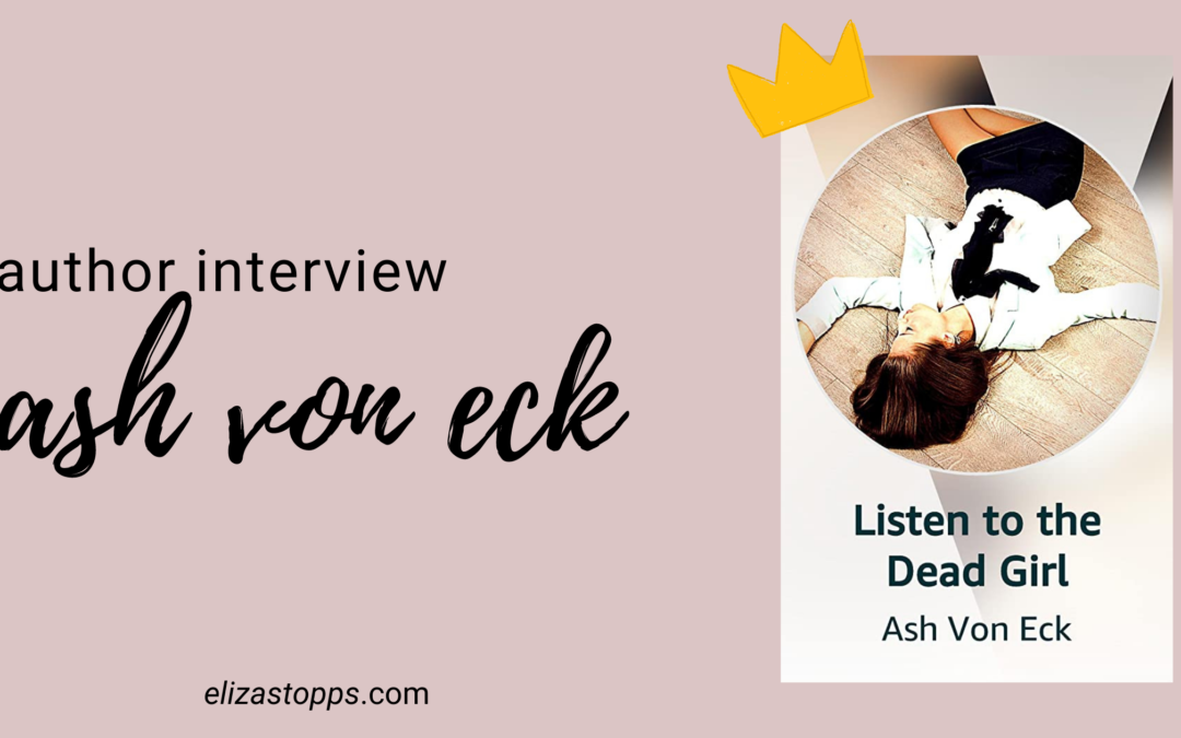 Author Interview with Ash Von Eck | Kindle Vella