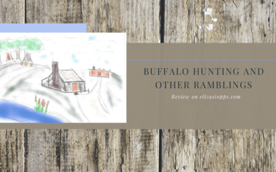 Recent Reads: Buffalo Hunting and Other Ramblings… by Lee Wiech