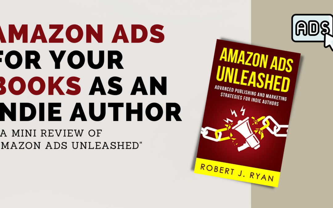 Amazon Ads for Your Books as an Indie Author