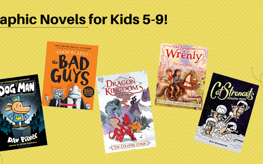 5 Graphic Novels for Kids 5-9!