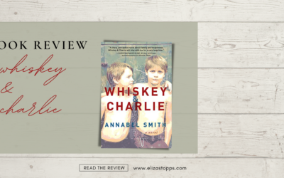 Whiskey and Charlie by Annabel Smith [Book Review]