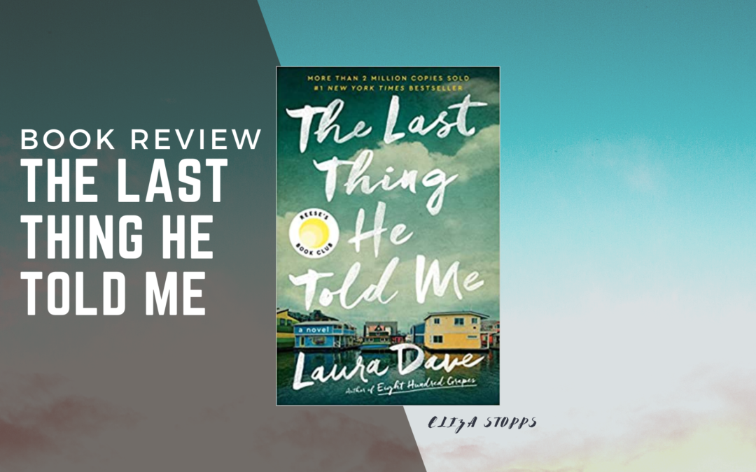 the last thing he told me book review