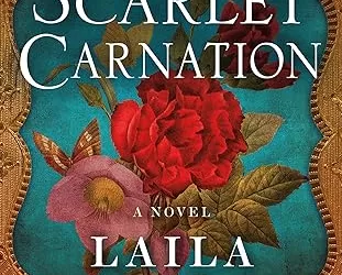 Scarlet Carnation by Laila Ibrahim [Book Review]