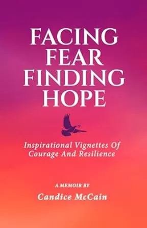 Facing Fear, Finding Hope by Candice McCain [Book Review]